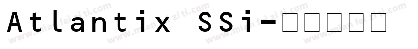 Atlantix SSi字体转换